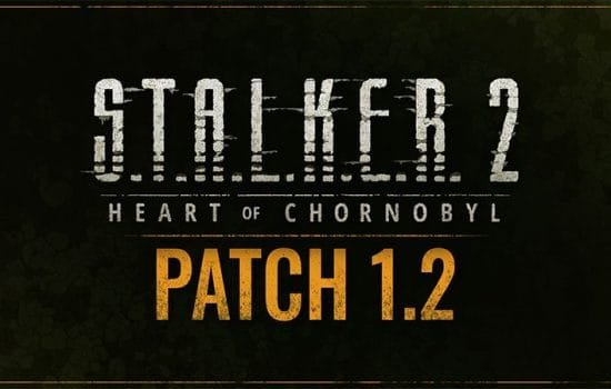 S.T.A.L.K.E.R. 2 Patch 1.2